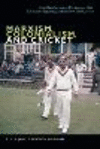 Marxism, Colonialism, and Cricket:C. L. R. James's Beyond a Boundary