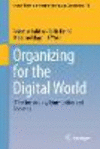 Organizing for the Digital World:IT for Individuals, Communities and Societies