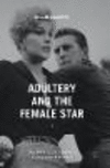 Adultery and the Female Star