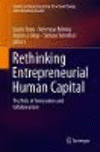 Rethinking Entrepreneurial Human Capital:The Role of Innovation and Collaboration