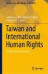 Taiwan and International Human Rights:A Story of Transformation