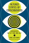 Altered States of Consciousness:Experiences Out of Time and Self