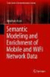Semantic Modeling and Enrichment of Mobile and WiFi Network Data