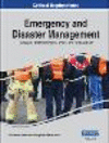Emergency and Disaster Management:Concepts, Methodologies, Tools, and Applications