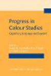 Progress in Colour Studies:Cognition, language and beyond