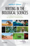 Writing in the Biological Sciences:A Comprehensive Resource for Scientific Communication