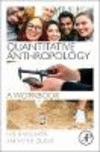 Quantitative Anthropology:A Workbook