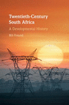 Twentieth-Century South Africa:A Developmental History