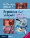 Reproductive Surgery:The Society for Reproductive Surgeons' Manual