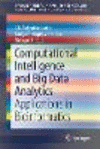 Computational Intelligence and Big Data Analytics:Applications in Bioinformatics