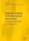 Decision-making in Humanitarian Operations:Strategy, Behaviour and System Dynamics