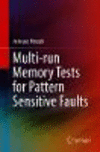 Multi-run Memory Tests for Pattern Sensitive Faults