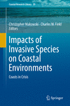 Impacts of Invasive Species on Coastal Environments:Coasts in Crisis