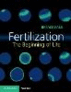 Fertilization:The Beginning of Life