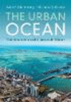 The Urban Ocean:The Interaction of Cities with Water