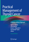 Practical Management of Thyroid Cancer:A Multidisciplinary Approach