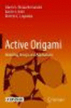Active Origami:Modeling, Design, and Applications