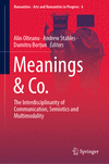 Meanings & Co.:The Interdisciplinarity of Communication, Semiotics and Multimodality
