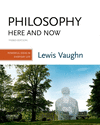 Philosophy Here and Now:Powerful Ideas in Everyday Life