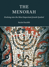 The Menorah:Evolving Into the Most Important Jewish Symbol