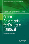 Green Adsorbents for Pollutant Removal:Innovative materials