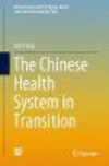 The Chinese Health System in Transition