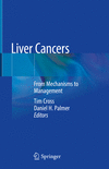 Liver Cancers:From Mechanisms to Management