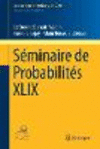 Sminaire de Probabilits XLIX