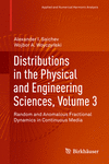 Distributions in the Physical and Engineering Sciences