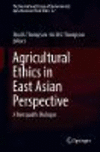 Agricultural Ethics In East Asian Perspective:A Transpacific Dialogue