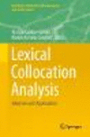 Lexical Collocation Analysis:Advances and Applications