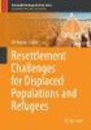 Resettlement Challenges for Displaced Population and Refugees