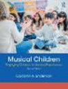 Musical Children:Engaging Children in Musical Experiences