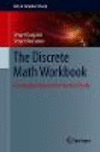 The Discrete Math Workbook:A Companion Manual for Practical Study