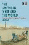 The American West in the World:Transnational and Comparative Perspectives