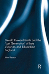 Gerald Howard-Smith and the `Lost Generation' of Late Victorian and Edwardian England