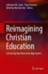 Reimagining Christian Education:Cultivating Transformative Approaches