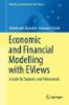 Economics and Finance Modelling Using Eviews:A Guide for Students and Professionals