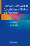 Clinician's Guide to Child ADHD Comorbidities:Case Studies