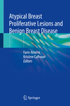 Atypical Breast Proliferative Lesions and Benign Breast Disease
