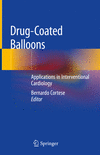 Drug-Coated Balloons:Applications in Interventional Cardiology