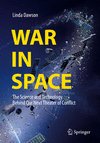 War in Space:The Science and Technology Behind Our Next Theater of Conflict