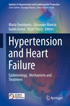 Hypertension and Heart Failure:Epidemiology, Mechanisms and Treatment