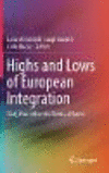 Highs and Lows of European Integration:Sixty Years After the Treaty of Rome