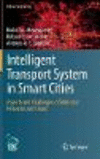 Intelligent Transport System in Smart Cities:Aspects and Challenges of Vehicular Networks and Cloud