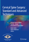 Cervical Spine Surgery: Standard and Advanced Techniques:The CSRS-E Recommendations
