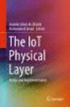 The IoT Physical Layer:Design and Implementation