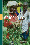 Agroecology:Simplified and Explained