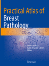 Practical Atlas of Breast Pathology