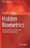 Hidden Biometrics:When Biometric Security Meets Biomedical Engineering